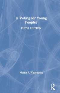 投票は若者のためになるか？（第５版）<br>Is Voting for Young People? : Completely Updated through the 2018 Election （5TH）