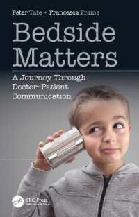 Bedside Matters : A Journey through Doctor ̶Patient Communication