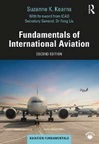 国際航空の基礎（第２版）<br>Fundamentals of International Aviation (Aviation Fundamentals) （2ND）