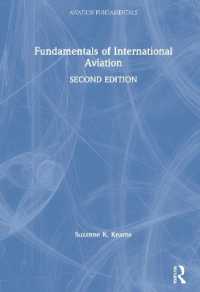 国際航空の基礎（第２版）<br>Fundamentals of International Aviation (Aviation Fundamentals) （2ND）