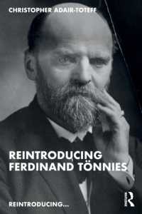フェルディナント・テンニース再入門<br>Reintroducing Ferdinand Tönnies (Reintroducing...)