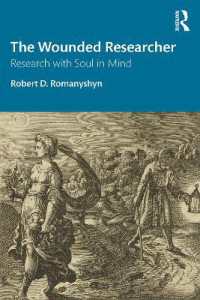 The Wounded Researcher : Research with Soul in Mind