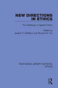 New Directions in Ethics : The Challenges in Applied Ethics (Routledge Library Editions: Ethics)