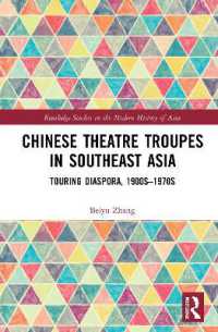 Chinese Theatre Troupes in Southeast Asia : Touring Diaspora, 1900s-1970s (Routledge Studies in the Modern History of Asia)