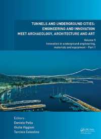 Tunnels and Underground Cities: Engineering and Innovation Meet Archaeology, Architecture and Art : Volume 5: Innovation in Underground Engineering, Materials and Equipment - Part 1