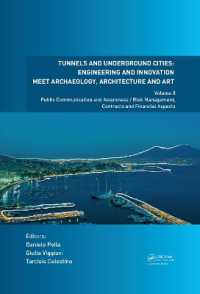 Tunnels and Underground Cities. Engineering and Innovation Meet Archaeology, Architecture and Art : Volume 8: Public Communication and Awareness / Risk Management, Contracts and Financial Aspects