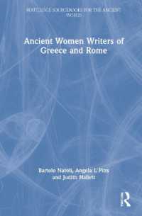 古代ギリシア・ローマ女性作家：原典資料英訳・研究読本<br>Ancient Women Writers of Greece and Rome (Routledge Sourcebooks for the Ancient World)