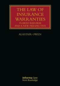 The Law of Insurance Warranties : Flawed Reform and a New Perspective (Lloyd's Insurance Law Library)