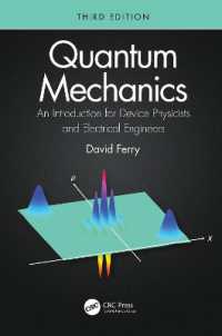 デバイスと電子工学のための量子力学（テキスト・第３版）<br>Quantum Mechanics : An Introduction for Device Physicists and Electrical Engineers （3RD）