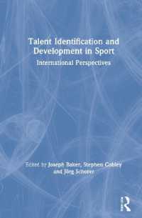 スポーツにおける才能発掘・育成の国際的視座（第２版）<br>Talent Identification and Development in Sport : International Perspectives （2ND）