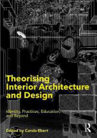 Theorising Interior Architecture and Design : Identity, Practices, Education, and Beyond