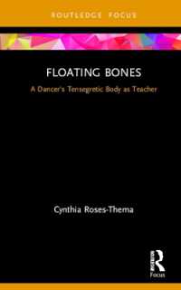 Floating Bones : A Dancer's Tensegretic Body as Teacher