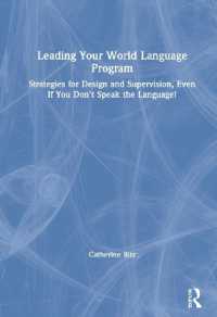 Leading Your World Language Program : Strategies for Design and Supervision, Even If You Don't Speak the Language!