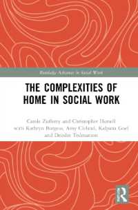 The Complexities of Home in Social Work (Routledge Advances in Social Work)