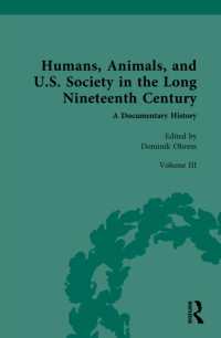 Humans, Animals, and U.S. Society in the Long Nineteenth Century: A Documentary History : Volume III: Domesticated and Companion Animals (Part 1)