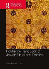 ラウトレッジ版　ユダヤ教の儀式と実践ハンドブック<br>Routledge Handbook of Jewish Ritual and Practice