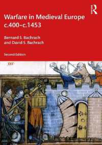 戦争の中世ヨーロッパ史（第２版）<br>Warfare in Medieval Europe c.400-c.1453 （2ND）