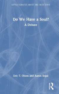 人間に魂はあるか：討議<br>Do We Have a Soul? : A Debate (Little Debates about Big Questions)