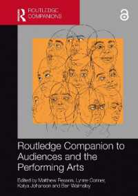 ラウトレッジ版　オーディエンスと舞台芸術必携<br>Routledge Companion to Audiences and the Performing Arts (Audience Research)