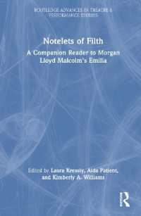 Notelets of Filth : A Companion Reader to Morgan Lloyd Malcolm's Emilia (Routledge Advances in Theatre & Performance Studies)