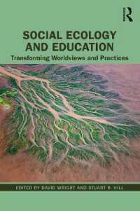 Social Ecology and Education : Transforming Worldviews and Practices