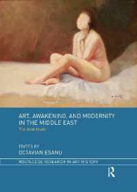 Art, Awakening, and Modernity in the Middle East : The Arab Nude (Routledge Research in Art History)