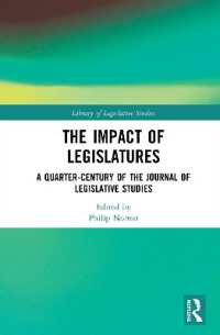The Impact of Legislatures : A Quarter-Century of the Journal of Legislative Studies (Library of Legislative Studies)