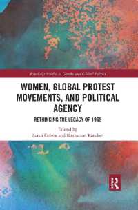 Women, Global Protest Movements, and Political Agency : Rethinking the Legacy of 1968 (Routledge Studies in Gender and Global Politics)