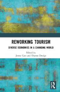 Reworking Tourism : Diverse Economies in a Changing World