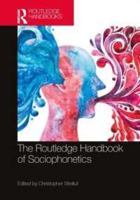 ラウトレッジ版　社会音声学ハンドブック<br>The Routledge Handbook of Sociophonetics (Routledge Handbooks in Linguistics)