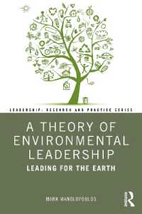 A Theory of Environmental Leadership : Leading for the Earth (Leadership: Research and Practice)
