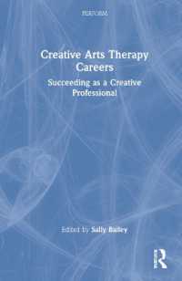 創作・芸術療法のキャリア<br>Creative Arts Therapy Careers : Succeeding as a Creative Professional (Perform)