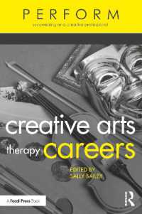 創作・芸術療法のキャリア<br>Creative Arts Therapy Careers : Succeeding as a Creative Professional (Perform)