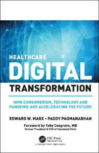 Healthcare Digital Transformation : How Consumerism, Technology and Pandemic are Accelerating the Future