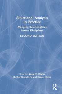 状況分析の実践（第２版）<br>Situational Analysis in Practice : Mapping Relationalities Across Disciplines （2ND）