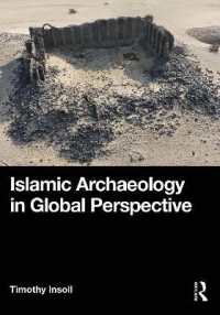 Islamic Archaeology in Global Perspective