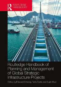 ラウトレッジ版　グローバルな戦略インフラ・プロジェクトの計画と管理ハンドブック<br>Routledge Handbook of Planning and Management of Global Strategic Infrastructure Projects
