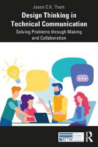 Design Thinking in Technical Communication : Solving Problems through Making and Collaboration (Attw Series in Technical and Professional Communication)