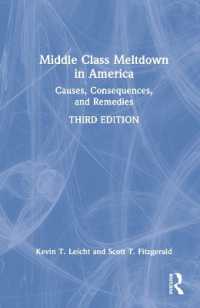 アメリカにみる中産階級の没落：原因・結果・対策（第３版）<br>Middle Class Meltdown in America : Causes, Consequences, and Remedies （3RD）