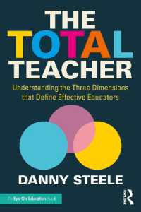 The Total Teacher : Understanding the Three Dimensions that Define Effective Educators