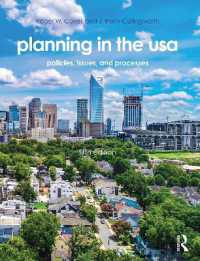 アメリカのプランニング（第５版）<br>Planning in the USA : Policies, Issues, and Processes （5TH）