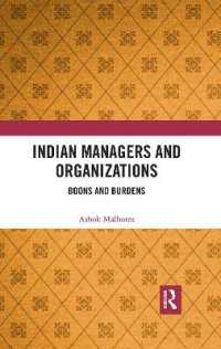 Indian Managers and Organizations : Boons and Burdens