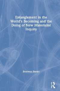 世界の生成と新唯物論的探究の実践<br>Entanglement in the World's Becoming and the Doing of New Materialist Inquiry