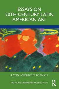 Essays on 20th Century Latin American Art (Latin American Tópicos)