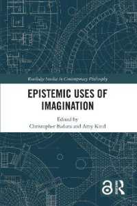 Epistemic Uses of Imagination (Routledge Studies in Contemporary Philosophy)