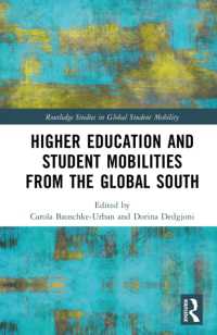 Higher Education and Student Mobilities from the Global South (Routledge Studies in Global Student Mobility)
