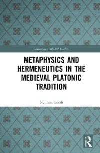 Metaphysics and Hermeneutics in the Medieval Platonic Tradition (Variorum Collected Studies)