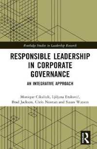 Responsible Leadership in Corporate Governance : An Integrative Approach (Routledge Studies in Leadership Research)