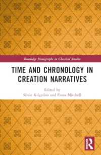 Time and Chronology in Creation Narratives (Routledge Monographs in Classical Studies)