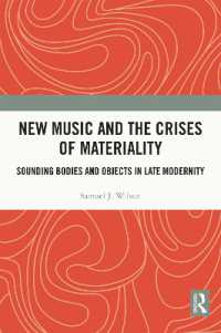 New Music and the Crises of Materiality : Sounding Bodies and Objects in Late Modernity
